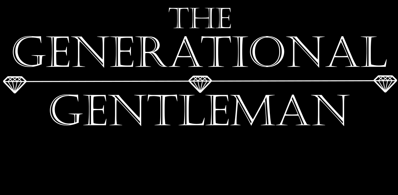 The Generational Gentleman