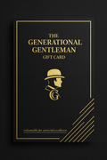 The Generational Gentleman Gift Card